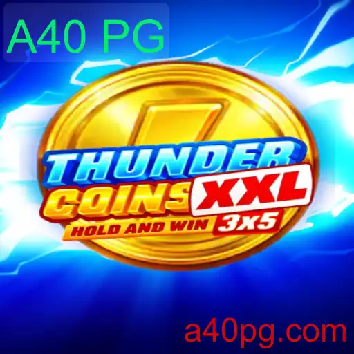 ThunderCoinsXxl: O Novo Fenômeno no Mundo dos Jogos com A40 PG